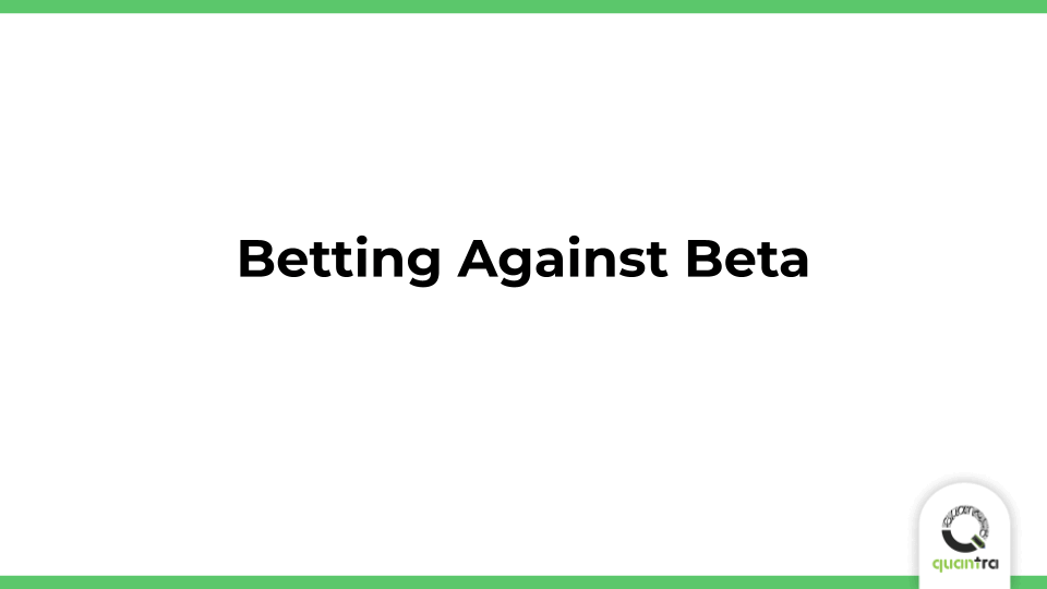 Case Study 1: How to Trade Assets on the Basis of Beta?