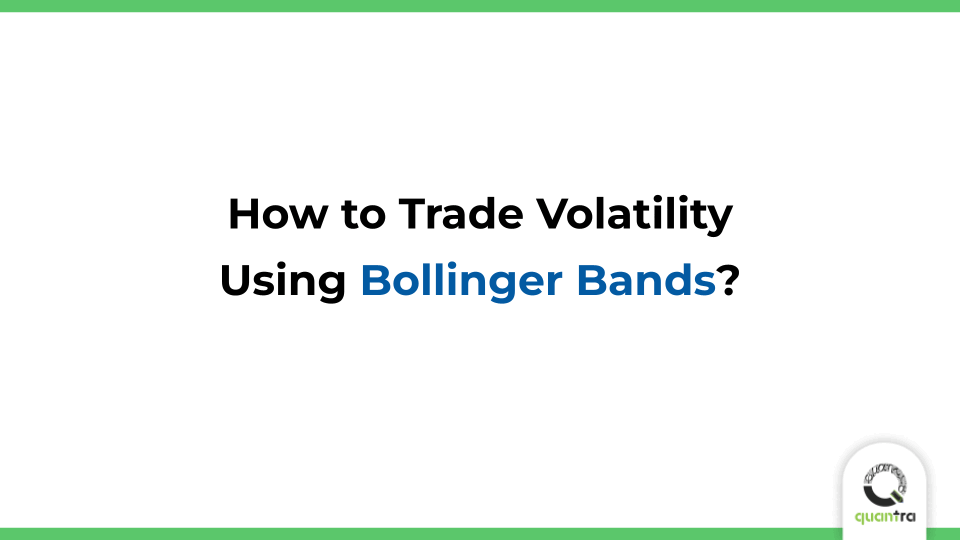 Case Study 2: How to Trade Volatility Using Bollinger Bands?